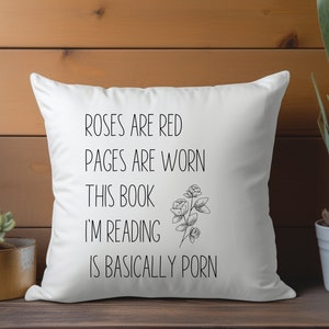 Smut Reader, Funny Reading Pillow, Roses are Red Pillow, Spicy Book Lovers, Smut Reader Gift, Spicy Book Gift, Funny Gift for Her