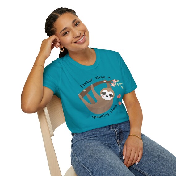 Slower Than Sloths T-Shirt Slower Than Sloths T-Shirt