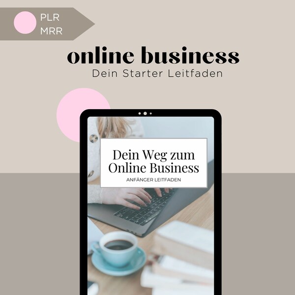 So startest du ein Online-Business -Ebook-Vorlage mit Master-Resell-Rechten (MRR) und Private-Label-Rechten (PLR), zum Weiterverkaufen