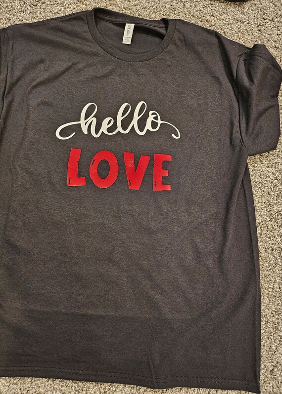 Hello Love Shirt Etsy