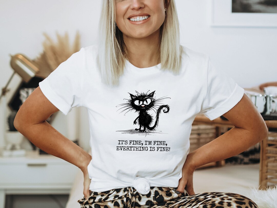 Im Fine Cat Shirt, Gifts for Cat Lovers, Angry Cat T Shirt, Cat Tee