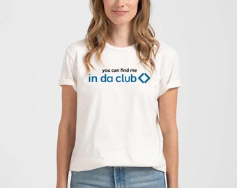 In Da Club Wholesale Club T-shirt