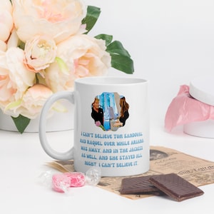 I Can&#39;t Believe Tom Sandoval Vanderpump Rules Ken Todd Mug