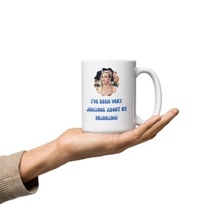 I&#39;ve Been Very Judicious About My Drinking Vanderpump Rules Katie Maloney Mug