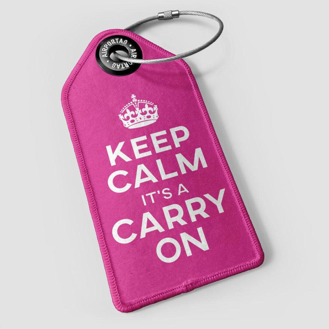 Keep Calm It's a Carry on - Luggage Tag - Etsy