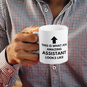 Amazing Assistant Coffee mug - assistant mug, gifts for assistants