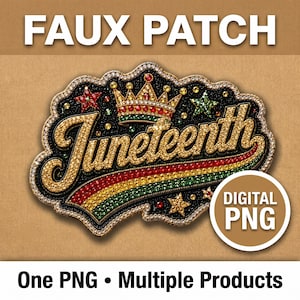 Puede incluir: Gráfico PNG digital con la palabra "Juneteenth" en oro, adornado con una corona y estrellas. El diseño presenta rayas rojas, amarillas y verdes, y está delineado con negro y adornos brillantes. El texto "FAUX PATCH" está en la parte superior.