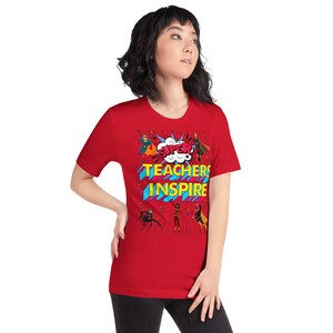 Super Teachers Inspire Unisex T-shirt