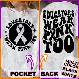Citazione sul cancro PNG SVG, Anche gli educatori indossano il rosa SVG, Cancro SVG, Regalo di supporto per il cancro, Sensibilizzazione sul cancro, SVG motivazionale, SVG ondulato impilato