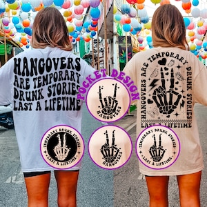 Hangovers Are Temporary Drunk Stories Last A Lifetime Svg, Funny Alcohol, Motivational Svg, Funny Svg, Women T-Shirt Svg, Wavy Stacked Svg