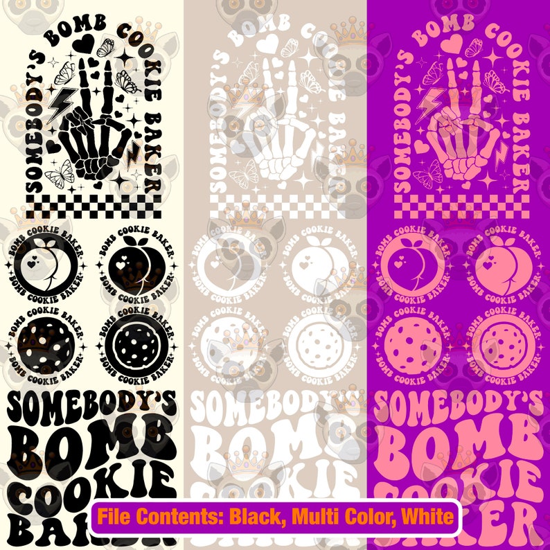 Somebody’s Bomb Cookie Baker Svg Png, Funny Cookie Svg, Cookie Mom Svg, Cake Lady Svg, Baker Svg, Cookie Dealer Svg, Women T-Shirt Svg