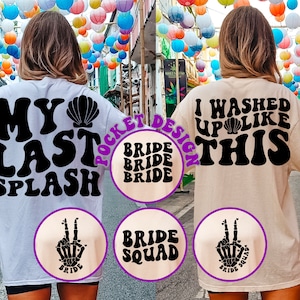 Last Splash Bachelorette, Summer Svg, Beach Wedding, Beach Svg, Engagement Svg, Bridal Gift Svg, Future Mrs Svg, Beach Bachelorette T-Shirt