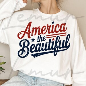 America the Beautiful PNG Svg, 4 juli Amerika, Retro Amerika Svg, 4 juli T-shirt Svg, Independence Day, sublimatie ontwerp