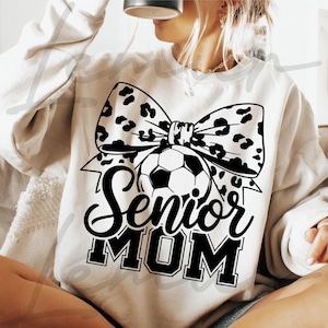 Senior Soccer Mom PNG Svg, Leopard Bow Digital Design, Soccer Shirt Svg, Soccer Mom Sublimation Design, Leopard Soccer Svg, Senior Mom Svg