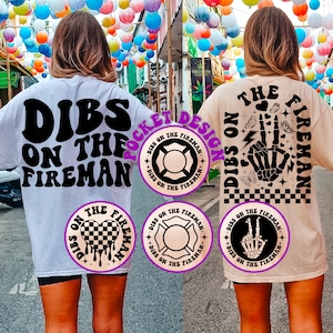 Dibs On The Fireman Svg, Fire Wife, Firefighter Wife, Motivational Svg, Firefighter Svg, Funny Fire Svg, Women Shirt Svg, Wavy Stacked Svg