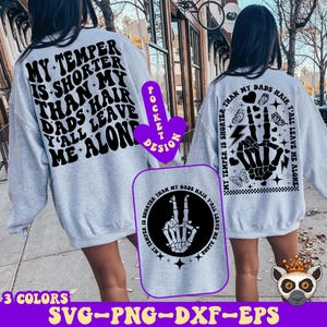 My Temper Is Shorter SVG PNG, Funny Dad Hair Quote Design, Sassy Attitude Sublimation File, Toddler Svg, Funny Kid, Y'all Leave Me Alone