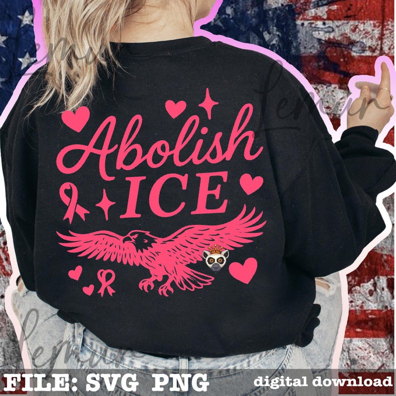 Anti ICE Activism Svg PNG, Girly Abolish Ice Svg, Anti Racism Svg ...