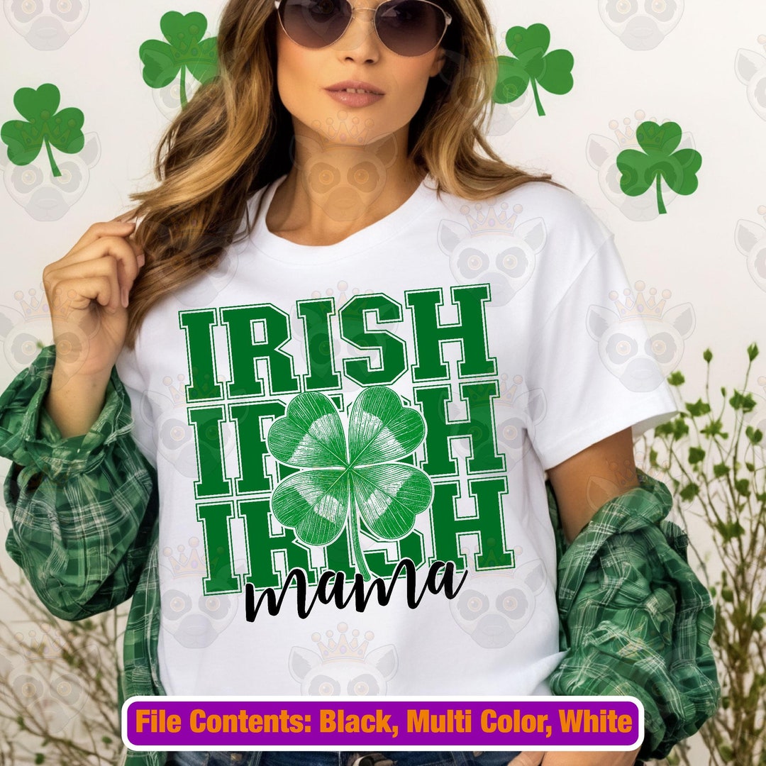 Irish Mama Svg Png, St. Patricks Day Svg, St. Patty's Day Svg, Lucky