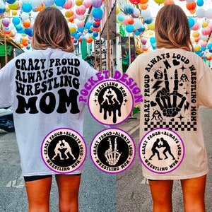 Crazy Proud Always Loud Wrestling Mom Svg, Wrestling Mom, Wrestling Svg, Sports Svg, Wrestling Lover, Wrestling Shirt Svg, Wavy Stacked Svg