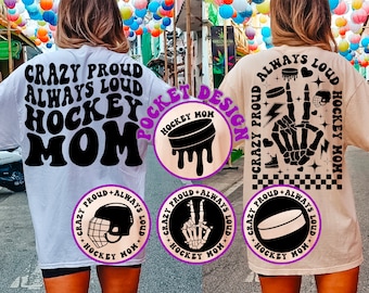 Hockey Mom Svg, Crazy Proud, Always Loud, Ice Hockey Svg, Sports Svg, Trendy Svg, Hockey Lover Gift, Hockey T-Shirt Svg, Wavy Stacked Svg