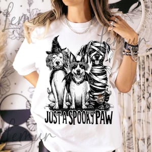 Just A Spooky Paw PNG, Dog Mom Svg, Witch Vampire Mummy Dog Graphic, Funny Pet Halloween Shirt Clipart, Spooky Dog Png, Witch Dog Png