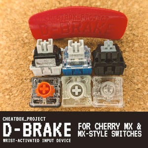 Puede incluir: Una colección de interruptores y teclas de teclado mecánico. La imagen presenta seis interruptores en varios colores y diseños, incluyendo negro, azul y transparente. El texto "D-BRAKE" y "FOR CHERRY MX & MX-STYLE SWITCHES" es visible. Un accesorio rojo está en la parte superior.