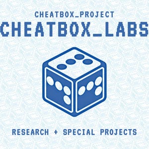 May include: A blue and white graphic featuring the text "CHEATBOX_PROJECT" and "CHEATBOX_LABS". A blue die with white dots is in the centre. The text "RESEARCH + SPECIAL PROJECTS" is at the bottom.