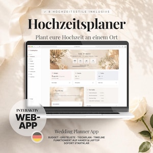 May include: A laptop screen displaying a digital wedding planner interface titled Hochzeitsplaner with sections for budget, guest list, and tasks. The screen shows a countdown, floral imagery, and the text Interaktiv Web-App with a German flag icon.
