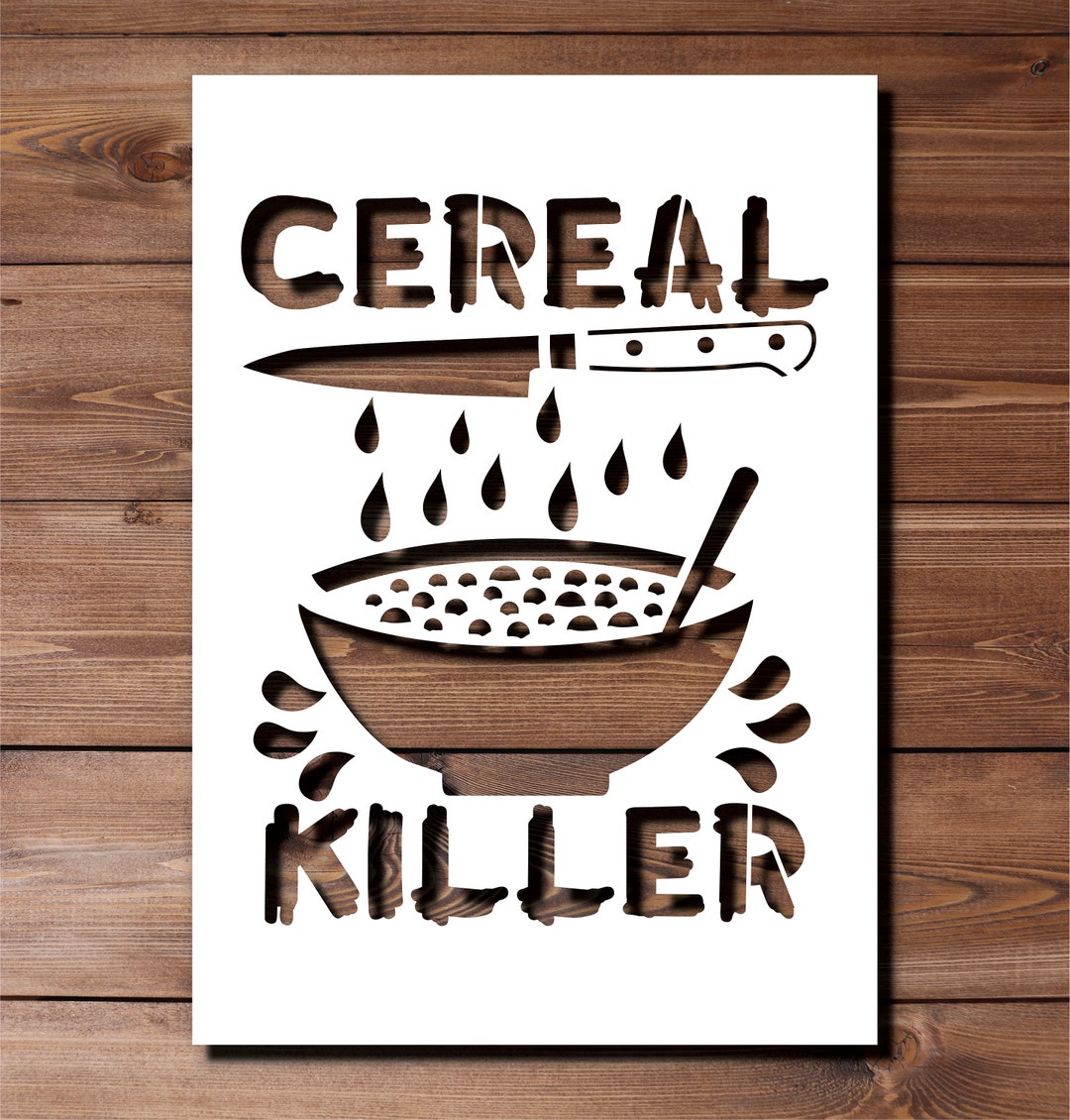 Cereal Killer Stencil A4 A3 Size 190 Micron Mylar Reusable Flexible ...