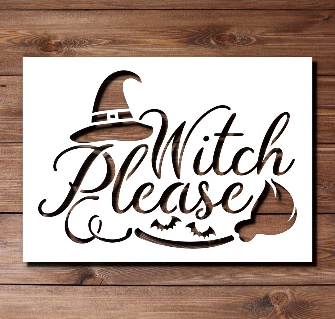 Witch Please Stencil A4 A3 Size 190 Micron Mylar Reusable Flexible ...