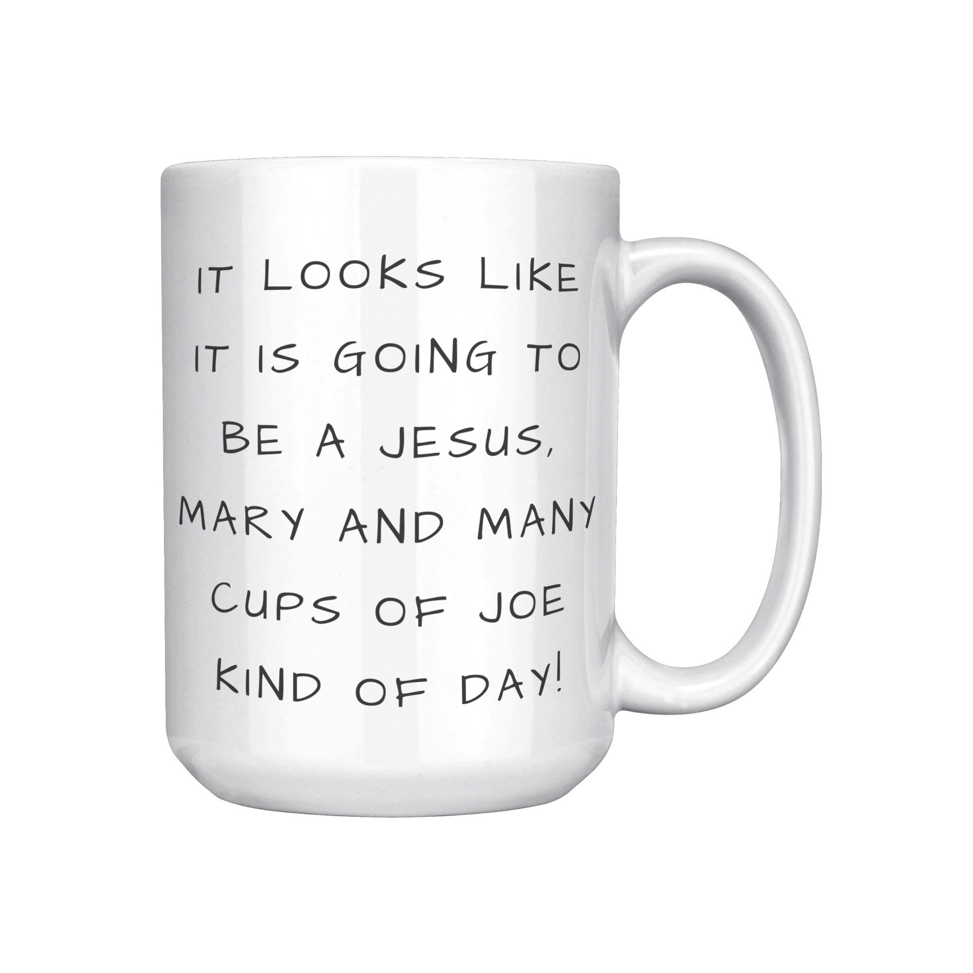 Jesus Mary and Many Cups of Joe Mug, Funny and Unique Coffee Lover Gift