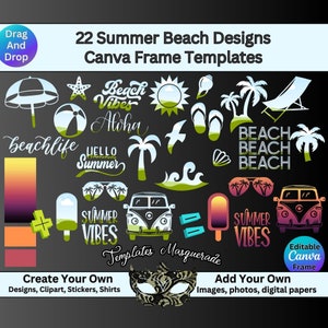 Puede incluir: 22 Plantillas de Marco Canva para Diseños de Playa de Verano. Una colección de gráficos coloridos que incluyen palmeras, sombrillas de playa, chanclas, conchas marinas, helados y una camioneta vintage. El texto "Beach Vibes Aloha" está escrito en una fuente caprichosa. El texto "Summer Vibes" está escrito en negrita. El texto "Templates Masquerade" está escrito en una fuente decorativa. El texto "Create Your Own Designs, Clipart, Stickers, Shirts" está escrito en negrita. El texto "Add Your Own Images, photos, digital papers" está escrito en negrita.