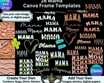 Mama Mom Canva Frames, Mother, Editable Printable Drag and Drop Templates, DIY Clipart, MAMA Designs, Craft Bundle