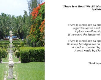There is a Road We All Must Walk