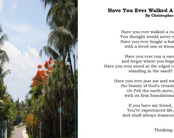 Have You Ever Walked A Road..