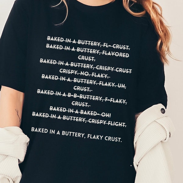 Baked In a Buttery Flaky Crust Pie Shirt | Lustiges Meme Thanksgiving | Hier für den Kuchen | Unisex Oversized Foodie Shirt | Huhn Pot Pie