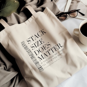 Stack Size Does Matter Canvas Tote Bag | Death by TBR | Cotton Book Bag, Library Bag | Reusable Grocery Bag | Gift For a Reader |