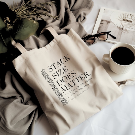 Stack Size Does Matter Canvas Tote Bag - Gift For Reader