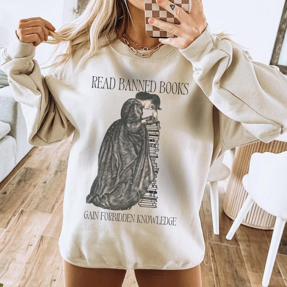 Read Banned Books Sweatshirt: Unisex Social Justice Gift