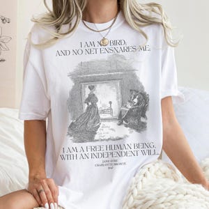 Jane Eyre Comfort Colors Shirt I Am No Bird Dark Academia Feminist Shirt Charlotte Bronte Gift Reader Gift Jane Eyre Gift Literary Gift