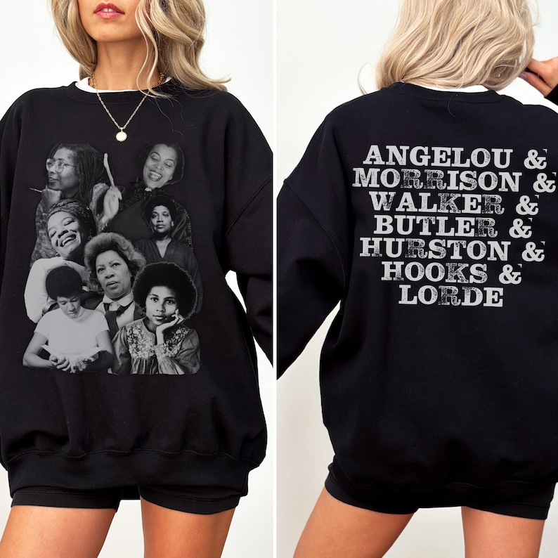 Puede incluir: Sudadera negra con un estampado gr&aacute;fico de varias mujeres en la parte delantera y el texto "ANGELO & MORRISON & WALKER & BUTLER & HURSTON & HOOKS & LORDE" en la parte trasera.