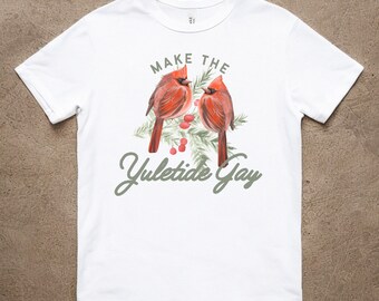 Queer Christmas Cardinals Shirt: Make the Yuletide Gay LGBTQIA+ Happy Holigays