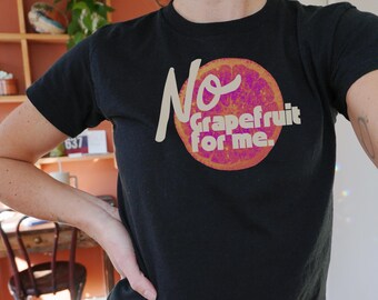 No Grapefruit for Me Shirt: 90s Cropped Baby Tee Mental Health Awareness Tshirt Anxiety