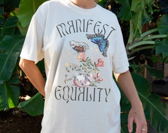 Manifest Equality Comfort Colors Shirt: Butterflies Groovy Unisex Pride Tee