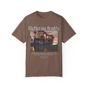 Wuthering Heights Comfort Colors Shirt: Emily Brontë Literary Gift image 10