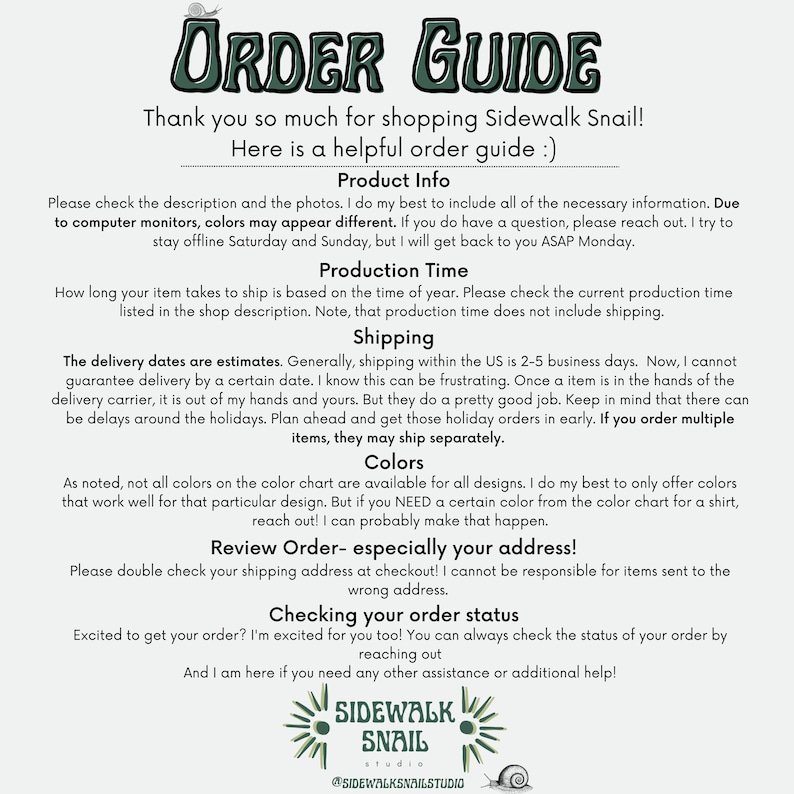 Peut inclure: Un guide de commande vert et blanc pour Sidewalk Snail, une boutique qui vend des produits sur le th&egrave;me de l'escargot. Le guide comprend des informations sur le d&eacute;lai de production, l'exp&eacute;dition, les couleurs et le suivi des commandes. Le guide comprend &eacute;galement le texte "Merci beaucoup d'avoir fait vos achats chez Sidewalk Snail ! Voici un guide de commande utile :)"
