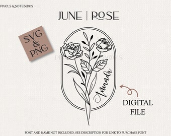 June Rose Bouquet SVG PNG: Birth Month Flower (Digital Download)