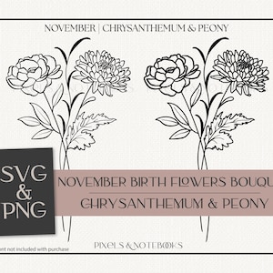 Chrysanthème et pivoine novembre mois de naissance bouquet de fleurs SVG PNG | Fleur de naissance SVG | Svg anniversaire | Vecteur de clipart floral dessiné à la main