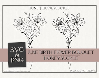 Honeysuckle June Birth Flower Bouquet SVG PNG (Digital Download)