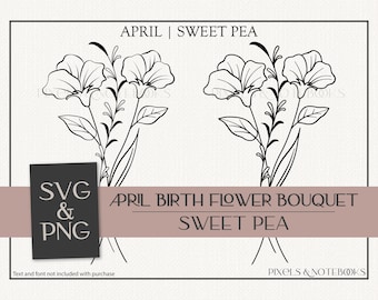 Sweet Pea April Birth Flower Bouquet: Hand-Drawn Floral SVG PNG (Digital Download)
